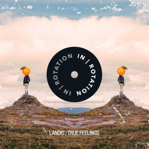 Dengarkan True Feelings lagu dari Landis dengan lirik