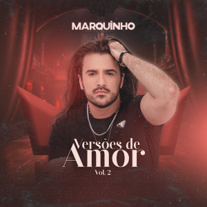 Album Versões de Amor, Vol.2 from Marquinho