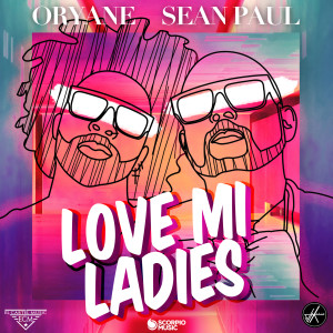 收听Oryane的Love Mi Ladies歌词歌曲