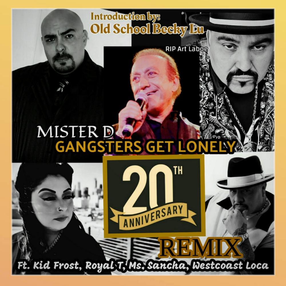 Gangsters Get Lonely (20th Anniversary Remix 1)