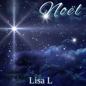 ดาวน์โหลดและฟังเพลง NOEL พร้อมเนื้อเพลงจาก Lisa L