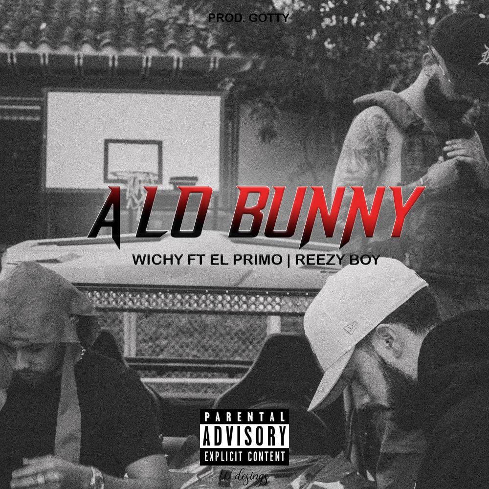 A lo Bunny (feat. El Primo & Reezy Boy) (Explicit)