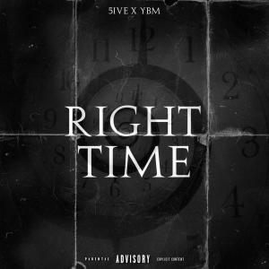 Right Time (Explicit)