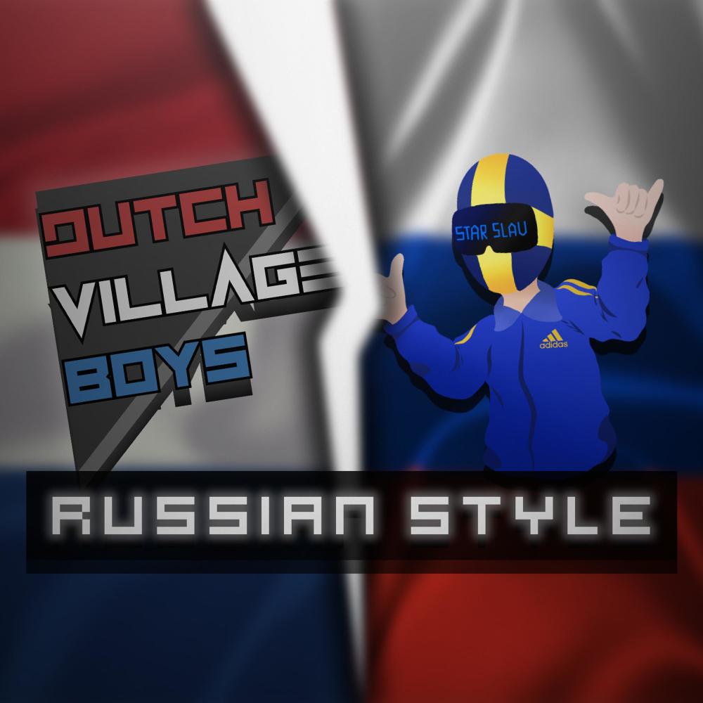 Russian Style (feat. Dutch Village Boys)