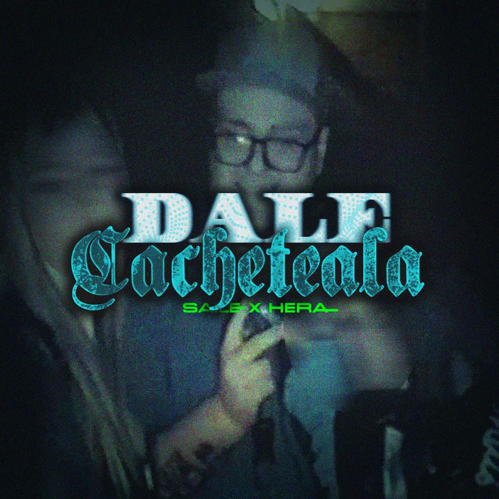 DALE CACHETEALA RKT (feat. Saile & El Shura) (Explicit)