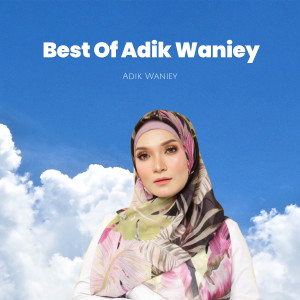 Dengarkan lagu Tubik Masuk nyanyian Adik Waniey dengan lirik