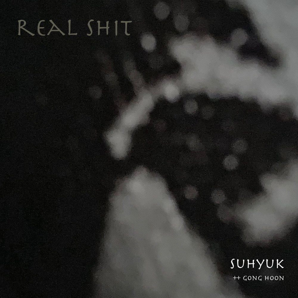 Real Shit (Feat. Gong Hoon)