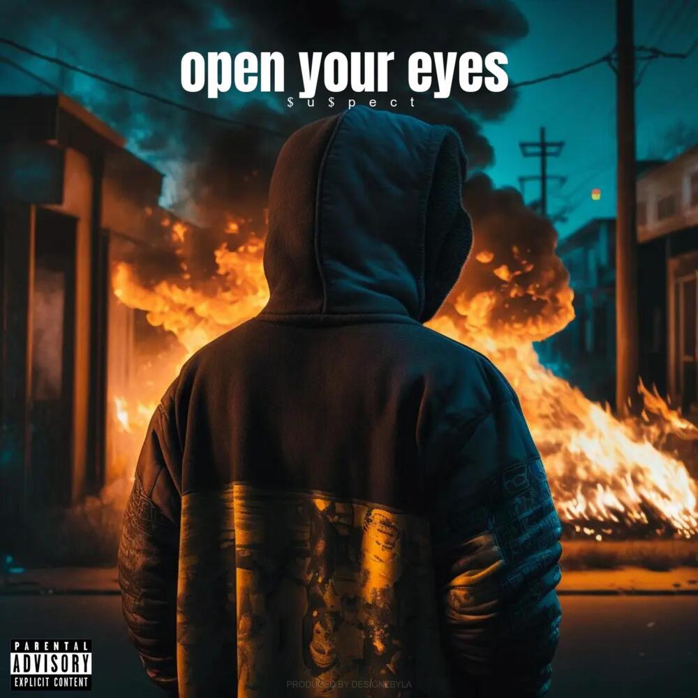 Open Your Eyes (Explicit)