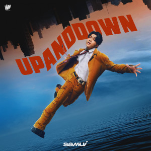 ดาวน์โหลดและฟังเพลง UP AND DOWN พร้อมเนื้อเพลงจาก Samui