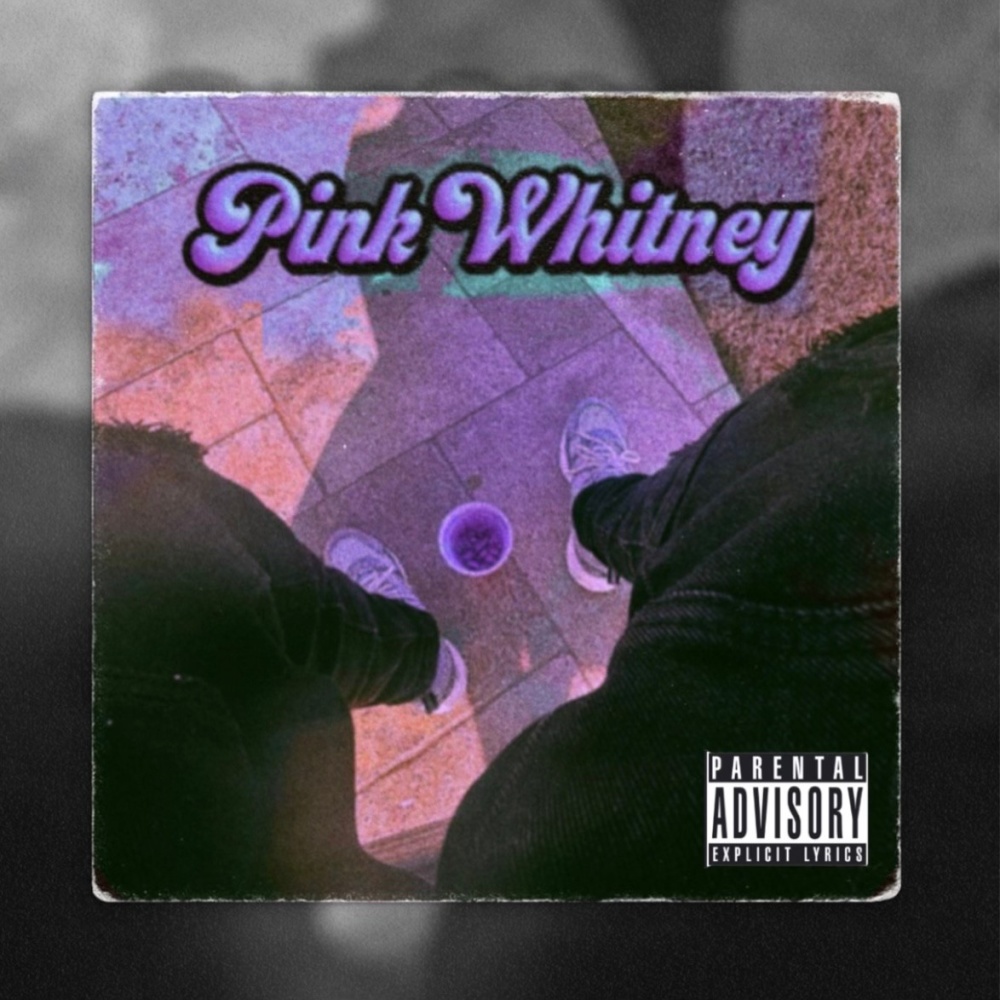 Pink Whitney (Explicit)