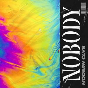 收聽Modern Clvb的Nobody歌詞歌曲