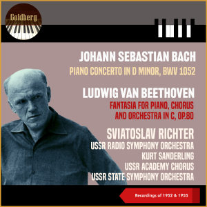 USSR State Symphony Orchestra的專輯Johann Sebastian Bach: Piano Concerto in d Minor, BWV 1052 - Ludwig Van Beethoven: Fantasia for Piano, Chorus and Orchestra in C, Op.80 (Recordings of 1952 & 1955)