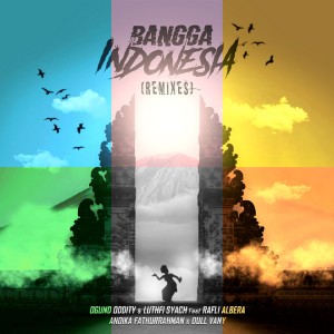 Listen to Bangga Indonesia (G.P.R Beat & Xservm Remix) song with lyrics from Luthfi Syach