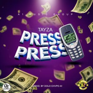 Tayza的專輯Press Press (Explicit)