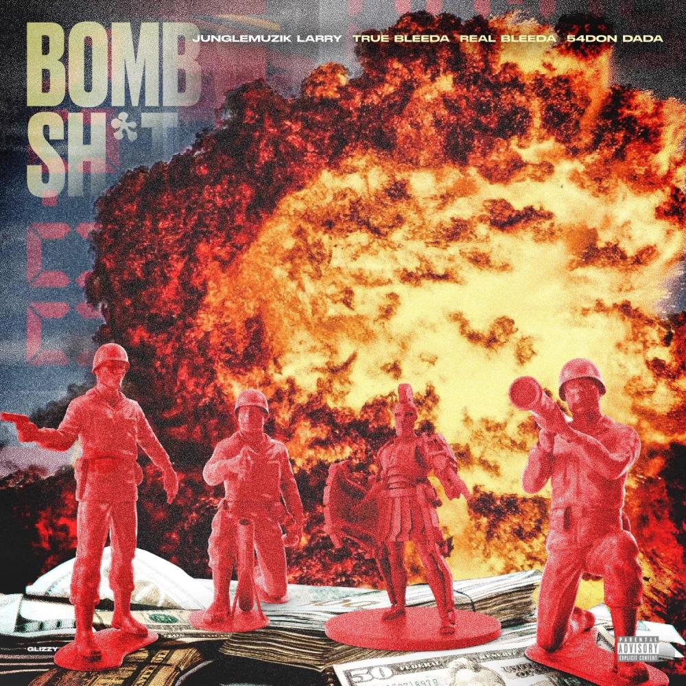 Bomb **** (feat. TrueBleeda, 54 DonDada & RealBleeda) (Explicit)
