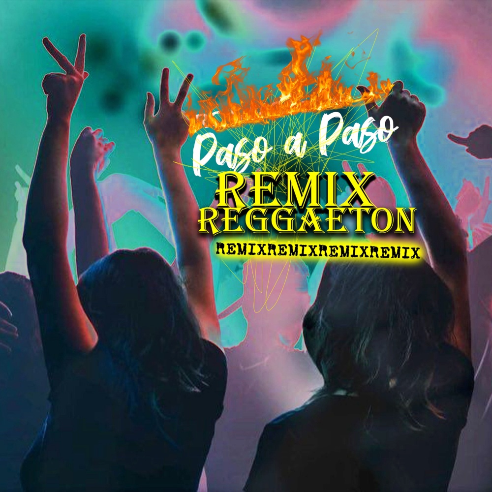 Paso a Paso (Remix)
