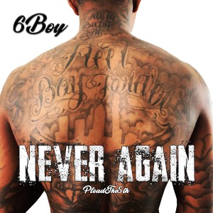 6Boy的專輯Never Again (Explicit)