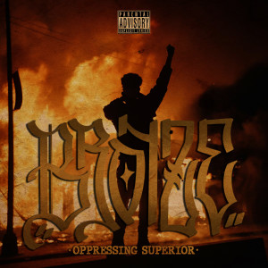 Album Oppressing Superior (Explicit) oleh Bronze