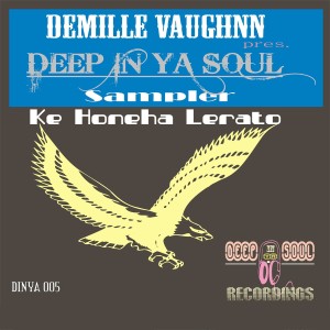 Album Ke Honeha Lerato (Deep In Ya Soul Sampler) from 
