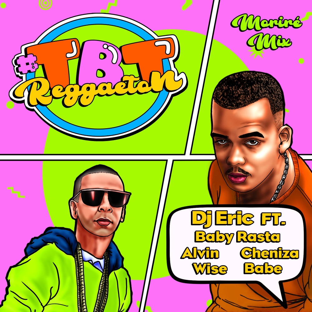 Tbt Reggaetón, Vol. 1 (Moriré Mix)