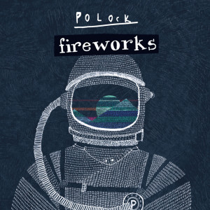 Polock的專輯Fireworks