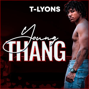 Listen to Young Thang song with lyrics from T-LYONS