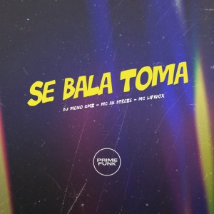 Album Se Bala Toma (Explicit) from DJ Meno GMZ