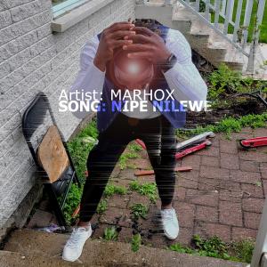 Listen to Nipe nilewe song with lyrics from Marhox