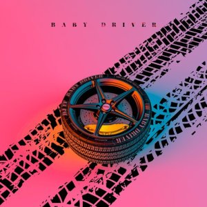 ดาวน์โหลดและฟังเพลง Baby Driver (Club Version) (Club ver.) พร้อมเนื้อเพลงจาก DJ IT