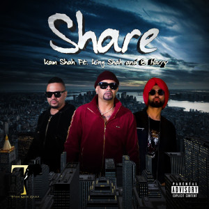 Kam Shah的專輯Share (feat. King Shah & B.Harry)