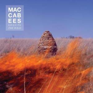 Maccabees的專輯Given To The Wild