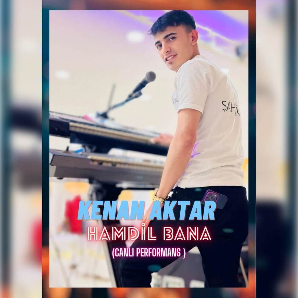 Kenan Aktar-Hamdil bana (Canlı Performans)