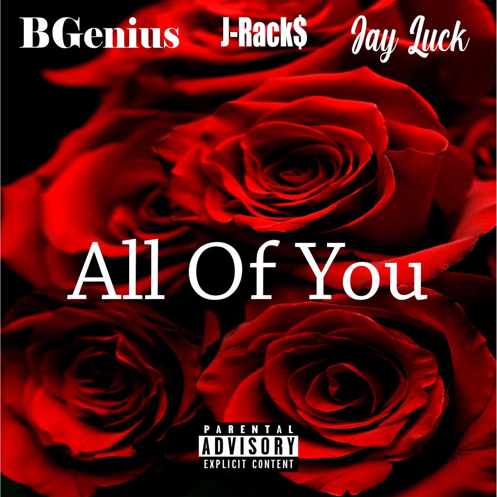 All Of You (feat. Jay Luck & BGenius) (Explicit)