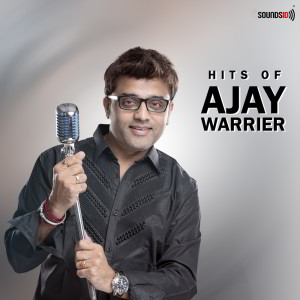 Hits of Ajay Warrier