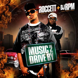 Album Roccett & DJ Rpm - Music to Drive By from Roccett