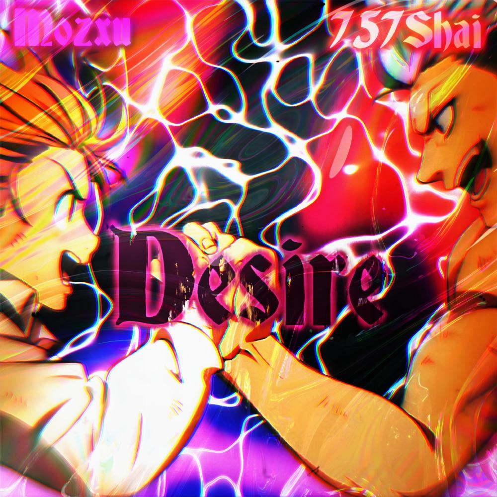 Desire (feat. 757Shai) (Explicit)