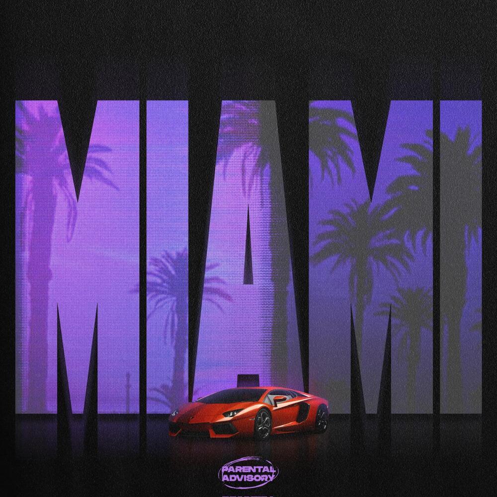 Miami (Explicit)