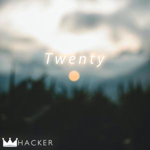 Album Twenty oleh Hacker