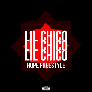 收聽Lil Chico的HOPE Freestyle (Explicit)歌詞歌曲