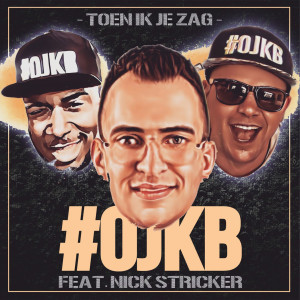 收聽OJKB的Toen ik je zag歌詞歌曲