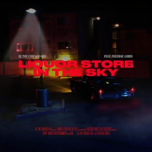 BJ The Chicago Kid的專輯Liquor Store In The Sky (Explicit)