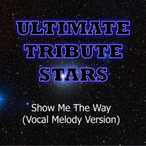 收聽Ultimate Tribute Stars的The Cranberries - Show Me The Way (Vocal Melody Version)歌詞歌曲