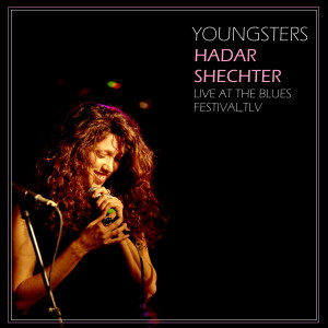 Listen to Youngsters (Live) song with lyrics from Hadar Shechter