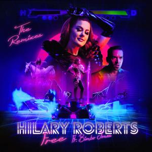 收聽Hilary Roberts的Free (Sean Finn Remix)歌詞歌曲