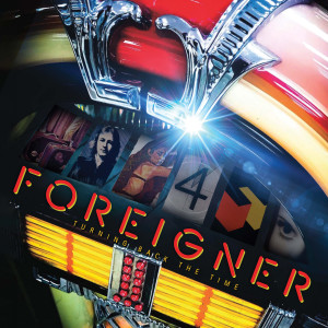 อัลบัม Turning Back the Time ศิลปิน Foreigner