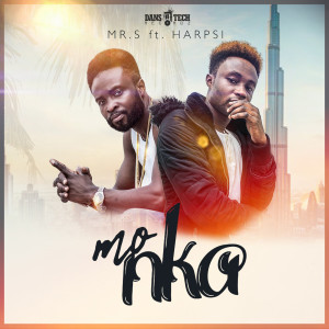Listen to Mo Nka song with lyrics from Mr. S