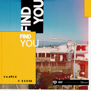 收听VAANCE的Find You歌词歌曲