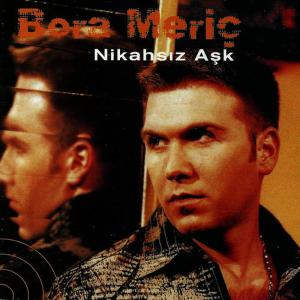 收聽Bora Meriç的Sessiz Kaldım歌詞歌曲