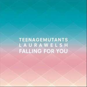 Teenage Mutants的專輯Falling for You (Radio Edit)