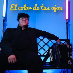 Album El Color De Tus Ojos (feat. Adolfo Leon) from Melody Band
